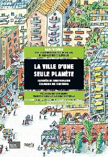 La Ville d'une seule planète, Hans Widmer. Editions Charles Léopold Mayer/ECLM. Sortie janvier 2024